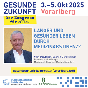 vorarlberg-tag1: Gerd Reuther, Länger und gesünder leben durch Medizinabstinenz?